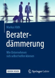 Buchcover Beraterdämmerung von Markus Väth