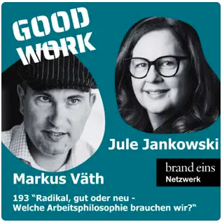 Podcast-Cover "Good Work" mit Jule Jankowski und Markus Väth